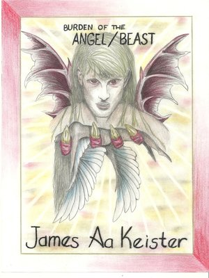 cover image of Burden of the Angel/Beast